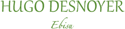 HUGO DESNOYER EBISU